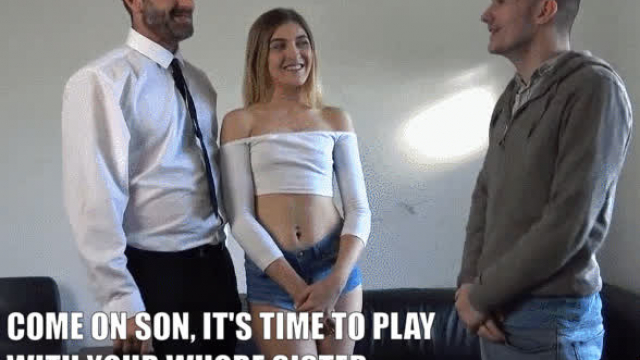 “I’m getting bored with your step-sister’s holes. You use them instead, son”