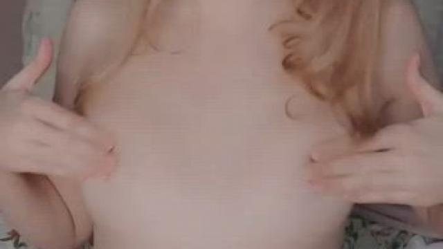Would you play with my boobs